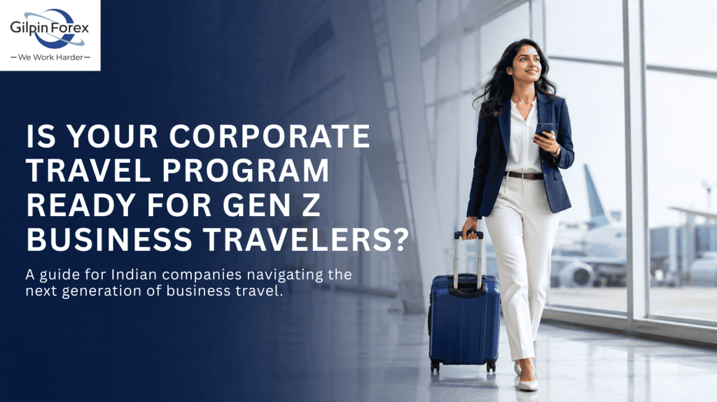 Is Your Corporate Travel Program Ready for Gen Z Business Travelers